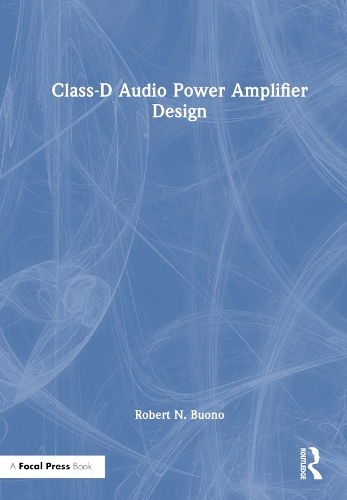 Бумажная книга «Class-D Audio Power Amplifier Design», автор Роберт Н. Буоно - фото №1