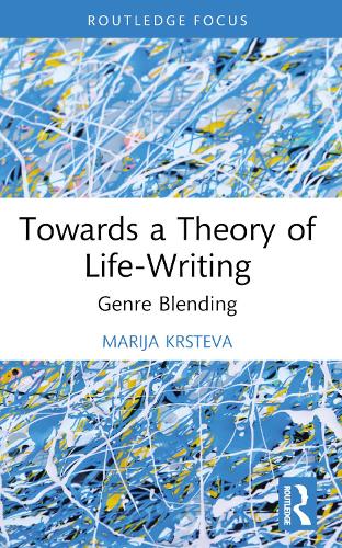 Бумажная книга «Towards a Theory of Life-Writing: Genre Blending», автор Мария Крстева - фото №1