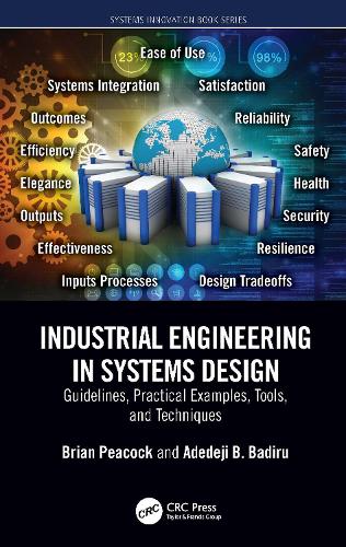 [object Object] «Industrial Engineering in Systems Design: Guidelines, Practical Examples, Tools, and Techniques», авторів Адедеджі Б. Бадіру, Брайан Пікок - фото №1
