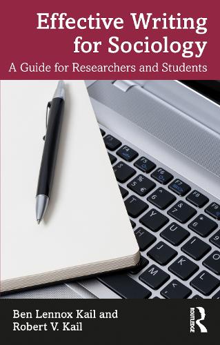 Бумажная книга «Effective Writing for Sociology: A Guide for Researchers and Students», авторов Бен Кейл, Роберт Кейл - фото №1