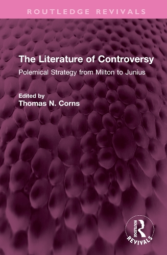 Бумажная книга «The Literature of Controversy: Polemical Strategy from Milton to Junius» - фото №1