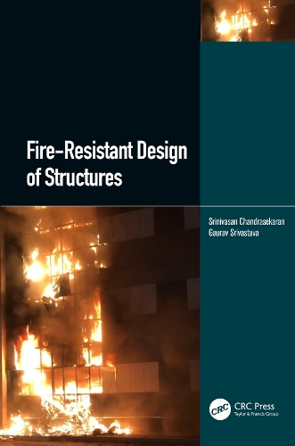Бумажная книга «Fire-Resistant Design of Structures», авторов Гаурав Шривастава, Шринивасан Чандрасекаран - фото №1