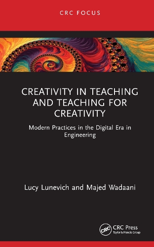 [object Object] «Creativity in Teaching and Teaching for Creativity: Modern Practices in the Digital Era in Engineering», авторов Люси Луневич, Маджед Вадаани - фото №1