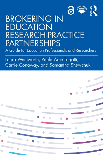 Бумажная книга «Brokering in Education Research-Practice Partnerships: A Guide for Education Professionals and Researchers», авторов Кэрри Конауэй, Лаура Вентворт, Пола Арсе-Тригатти, Саманта Шевчук - фото №1