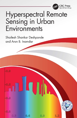 Бумажная книга «Hyperspectral Remote Sensing in Urban Environments», авторов Арун Б. Инамдар, Шайлеш Шанкар Дешпанде - фото №1