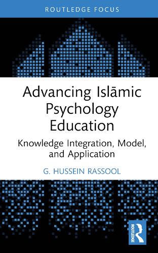 Бумажная книга «Advancing Islāmic Psychology Education: Knowledge Integration, Model, and Application», автор Г. Хусейн Расул - фото №1
