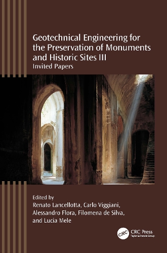 Бумажная книга «Geotechnical Engineering for the Preservation of Monuments and Historic Sites III: Invited papers» - фото №1