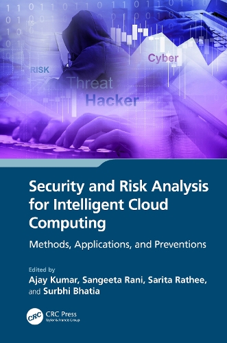 [object Object] «Security and Risk Analysis for Intelligent Cloud Computing: Methods, Applications, and Preventions» - фото №1