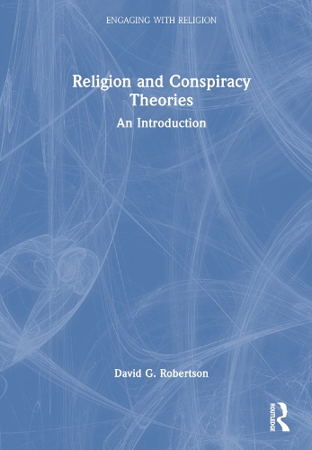 Бумажная книга «Religion and Conspiracy Theories: An Introduction», автор Дэвид Г. Робертсон - фото №1