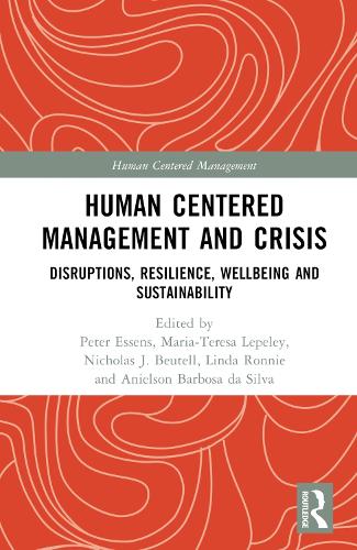 Бумажная книга «Human Centered Management and Crisis: Disruptions, Resilience, Wellbeing and Sustainability» - фото №1