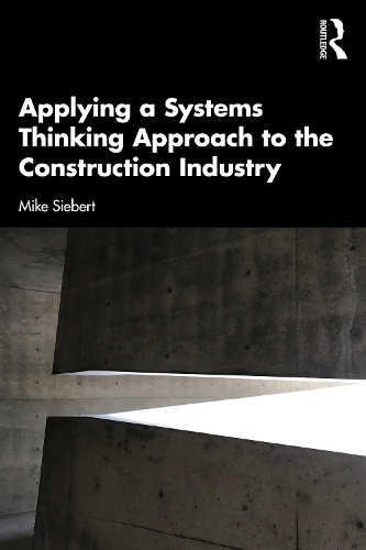 Бумажная книга «Applying a Systems Thinking Approach to the Construction Industry», автор Майкл Зиберт - фото №1
