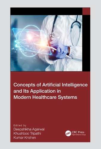 Бумажная книга «Concepts of Artificial Intelligence and its Application in Modern Healthcare Systems» - фото №1