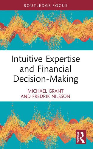 Бумажная книга «Intuitive Expertise and Financial Decision-Making», автор Фредрик Нильссон - фото №1