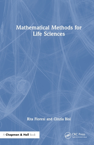 Бумажная книга «Mathematical Methods for Life Sciences», авторов Чинция Бизи, Рита Фиорези - фото №1