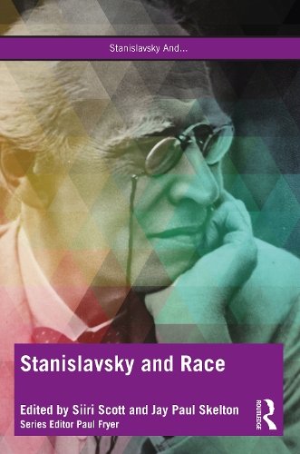 Бумажная книга «Stanislavsky and Race: Questioning the “System” in the 21st Century» - фото №1