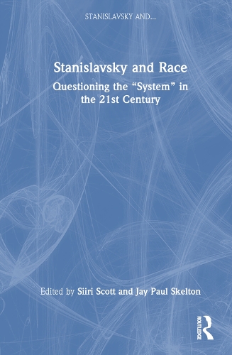 Бумажная книга «Stanislavsky and Race: Questioning the “System” in the 21st Century» - фото №1