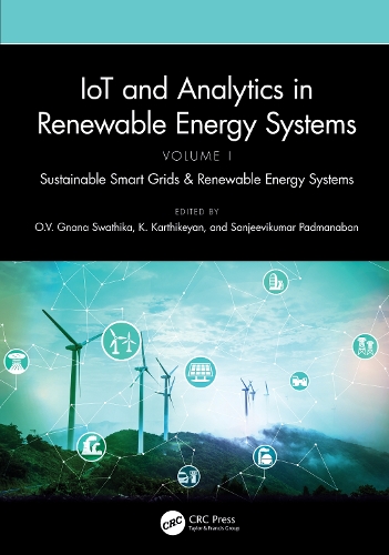 [object Object] «IoT and Analytics in Renewable Energy Systems (Volume 1): Sustainable Smart Grids & Renewable Energy Systems» - фото №1