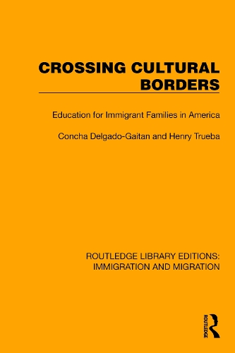 Бумажная книга «Crossing Cultural Borders: Education for Immigrant Families in America», авторов Конча Дельгадо-Гайтан, Генри Труэба - фото №1
