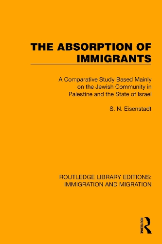 Бумажная книга «The Absorption of Immigrants: A Comparative Study Based Mainly on the Jewish Community in Palestine and the State of Israel», автор С.Н. Айзенштадт - фото №1
