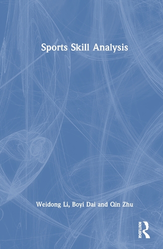 Паперова книга «Sports Skill Analysis», авторів Бойї Дай, Цинь Чжу, Вейдун Лі - фото №1
