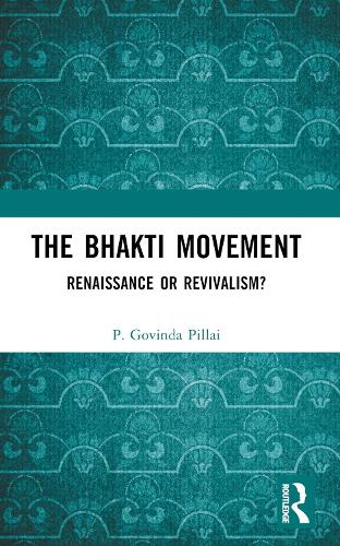 Паперова книга «The Bhakti Movement: Renaissance or Revivalism?», автор П. Говінда Піллаї - фото №1