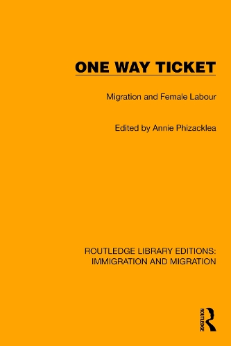 Бумажная книга «One Way Ticket: Migration and Female Labour» - фото №1