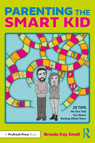 Бумажная книга «Parenting the Smart Kid: 25 Tips No One Told You About Raising Gifted Teens», автор Бренда Кей Смолл - фото №1