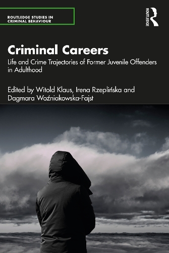 Бумажная книга «Criminal Careers: Life and Crime Trajectories of Former Juvenile Offenders in Adulthood» - фото №1