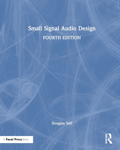Бумажная книга «Small Signal Audio Design», автор Дуглас Селф - фото №1