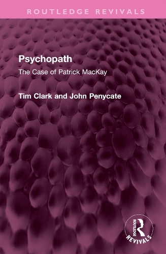 Паперова книга «Psychopath: The Case of Patrick MacKay», авторів Джон Пенікейт, Тім Кларк - фото №1