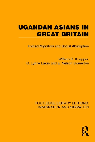 Бумажная книга «Ugandan Asians in Great Britain: Forced Migration and Social Absorption», авторов Э. Нельсон Суинертон, Г. Линн Лакки, Уильям Г. Кьюпер - фото №1