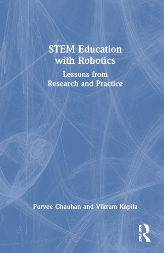 Паперова книга «STEM Education with Robotics: Lessons from Research and Practice», авторів Пурві Чаухан, Вікрам Капіла - фото №1