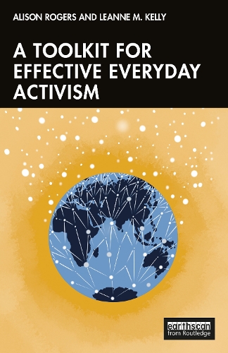 Бумажная книга «A Toolkit for Effective Everyday Activism», авторов Элисон Роджерс, Лиэнн Келли - фото №1