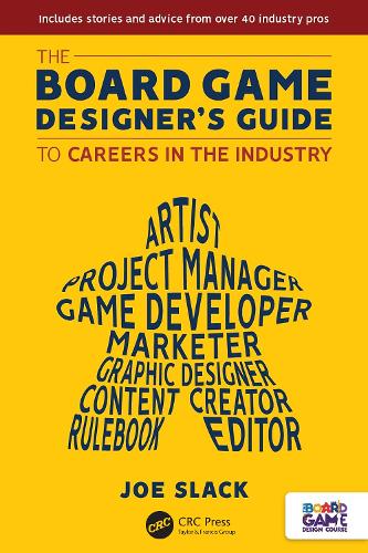 Бумажная книга «The Board Game Designer's Guide to Careers in the Industry», автор Джо Слэк - фото №1