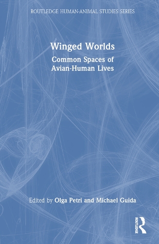 Паперова книга «Winged Worlds: Common Spaces of Avian-Human Lives» - фото №1