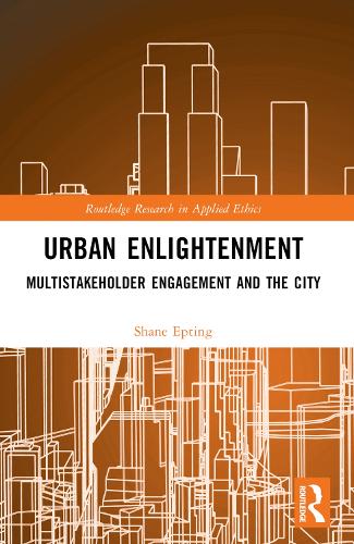 Бумажная книга «Urban Enlightenment: Multistakeholder Engagement and the City», автор Шейн Эптинг - фото №1