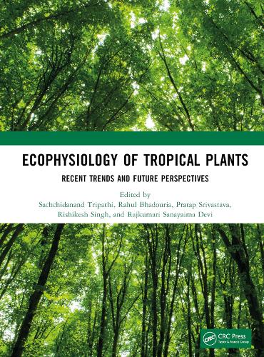 Бумажная книга «Ecophysiology of Tropical Plants: Recent Trends and Future Perspectives» - фото №1