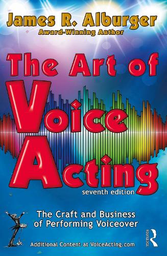 Бумажная книга «The Art of Voice Acting: The Craft and Business of Performing for Voiceover», автор Джеймс Р. Албургер - фото №1