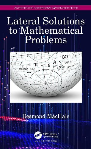 [object Object] «Lateral Solutions to Mathematical Problems», автор Дезмонд Макхейл - фото №1