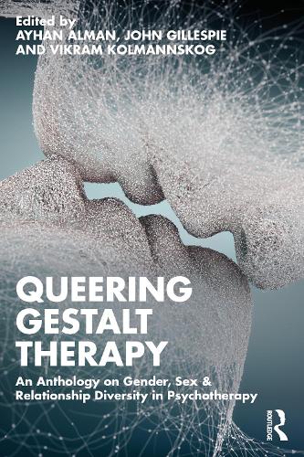 Бумажная книга «Queering Gestalt Therapy: An Anthology on Gender, Sex & Relationship Diversity in Psychotherapy» - фото №1