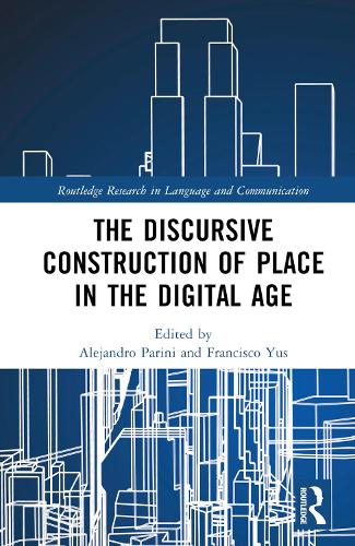 [object Object] «The Discursive Construction of Place in the Digital Age» - фото №1