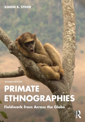 Паперова книга «Primate Ethnographies: Fieldwork from Across the Globe», автор Карен Б. Стрієр - фото №1