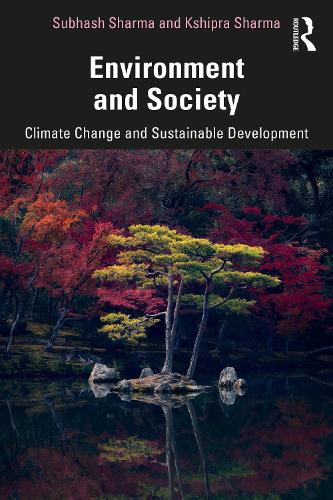 Паперова книга «Environment and Society: Climate Change and Sustainable Development», авторів Кшипра Шарма, Субхаш Шарма - фото №1