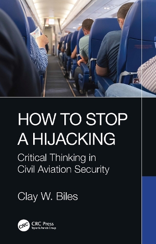 Паперова книга «How to Stop a Hijacking: Critical Thinking in Civil Aviation Security» - фото №1
