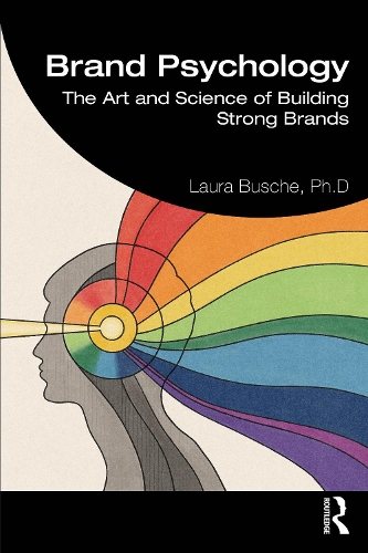 Паперова книга «Brand Psychology: The Art and Science of Building Strong Brands», автор Лаура Буше - фото №1