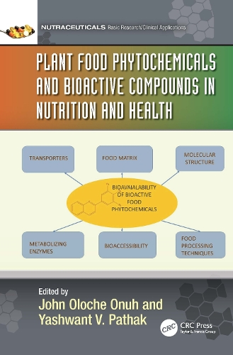 Бумажная книга «Plant Food Phytochemicals and Bioactive Compounds in Nutrition and Health» - фото №1