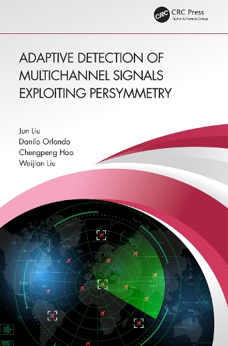 [object Object] «Adaptive Detection of Multichannel Signals Exploiting Persymmetry», авторов Чэнпэн Хао, Данило Орландо, Цзюнь Лю, Вэйцзянь Лю - фото №1