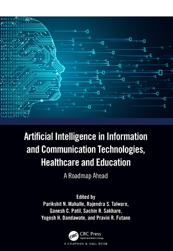 [object Object] «Artificial Intelligence in Information and Communication Technologies, Healthcare and Education: A Roadmap Ahead» - фото №1