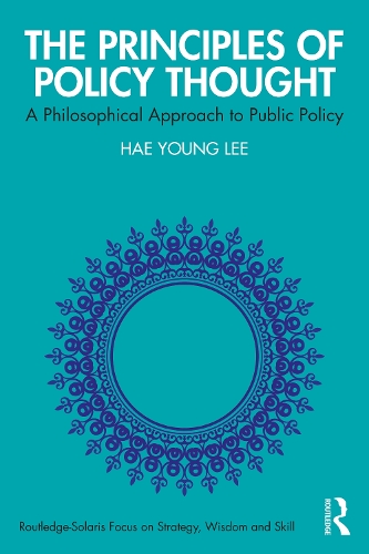 Паперова книга «The Principles of Policy Thought: A Philosophical Approach to Public Policy», автор Хе Йонг Лі - фото №1