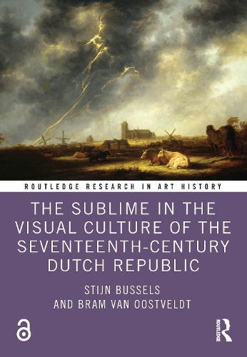 Бумажная книга «The Sublime in the Visual Culture of the Seventeenth-Century Dutch Republic», авторов Брэм Ван Ооствельдт, Стийн Бусселс - фото №1